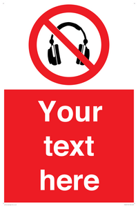 Custom No Headphones Sign